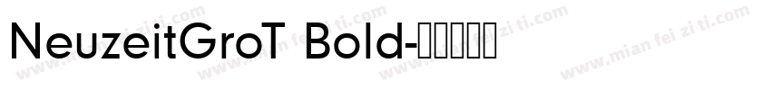 NeuzeitGroT Bold字体转换